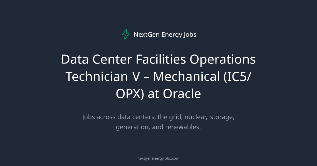 Data Center Facilities Operations Technician V – Mechanical (IC5/OPX ...
