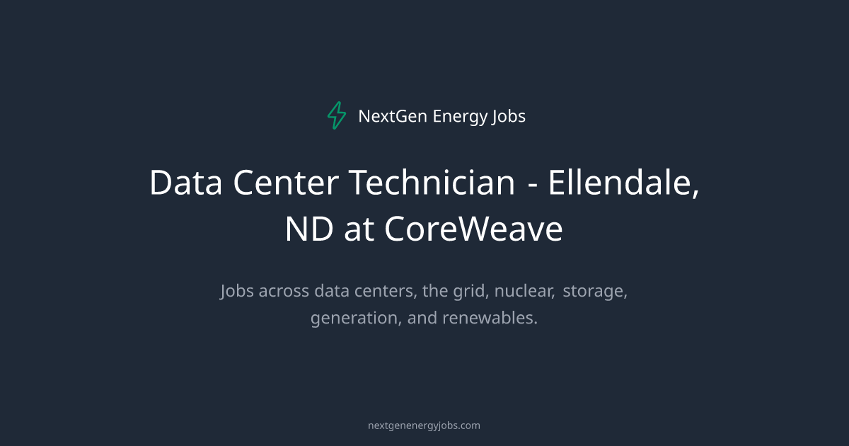 Data Center Technician - Ellendale, ND at CoreWeave