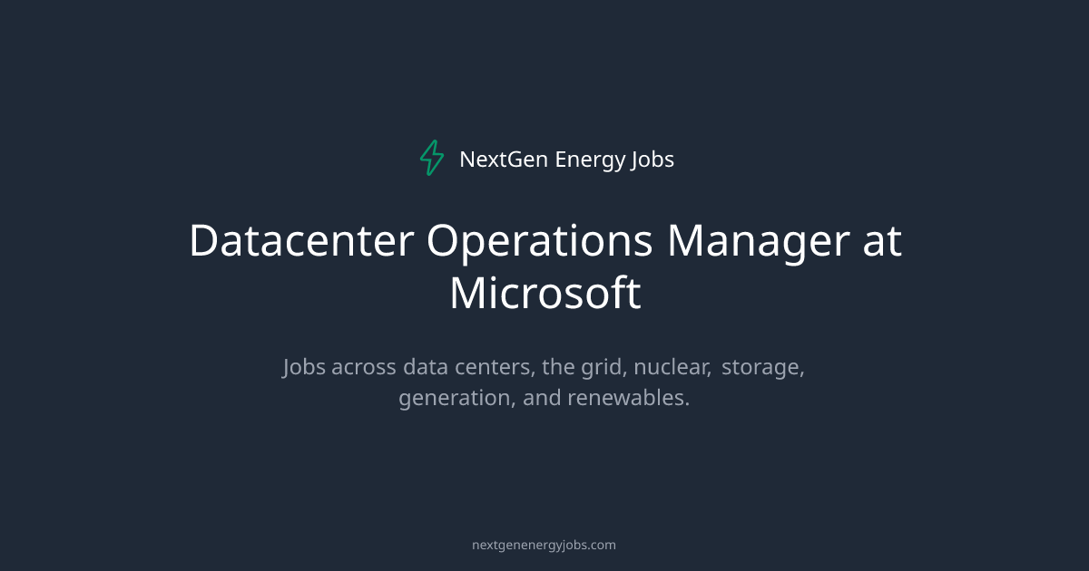 Datacenter Operations Manager at Microsoft