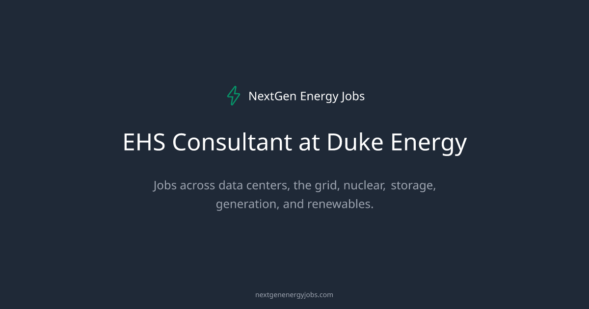 EHS Consultant at Duke Energy | NextGen Energy Jobs