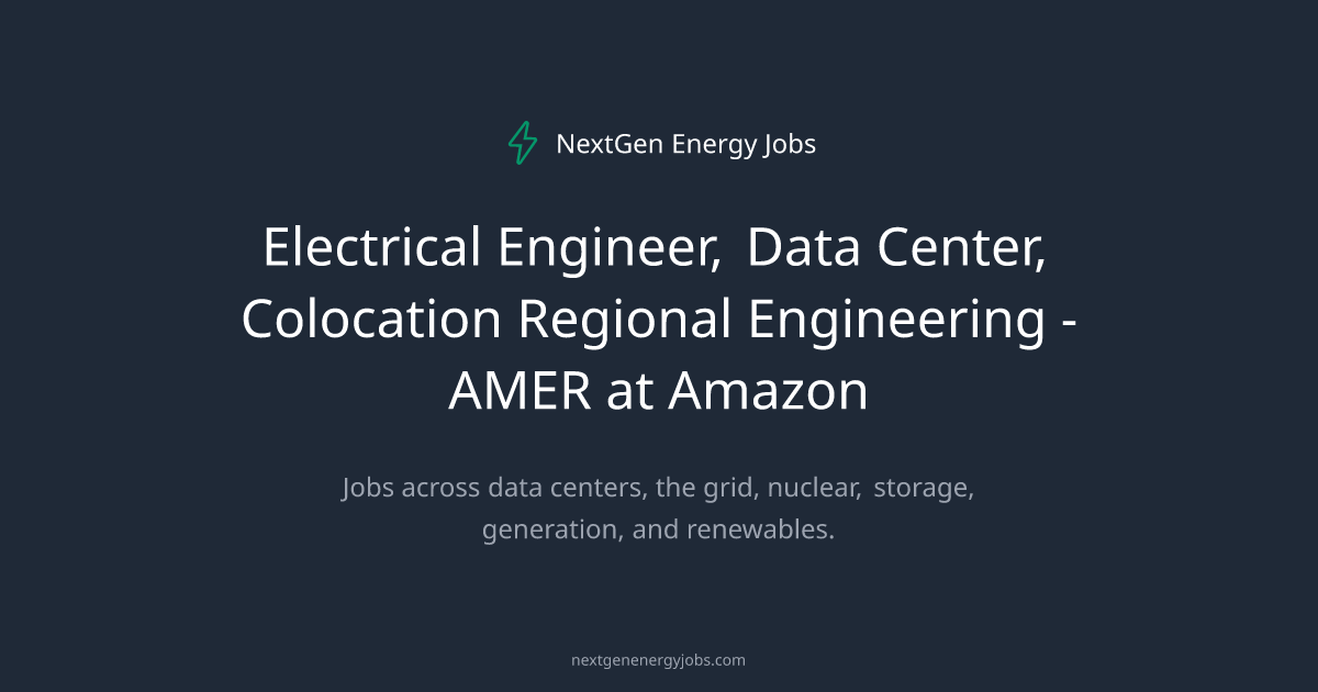 Electrical Engineer at Amazon | NextGen Energy Jobs