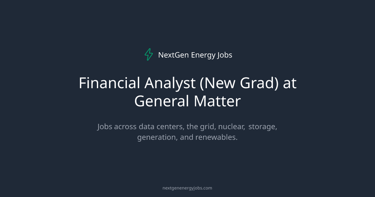 Financial Analyst (New Grad) at General Matter