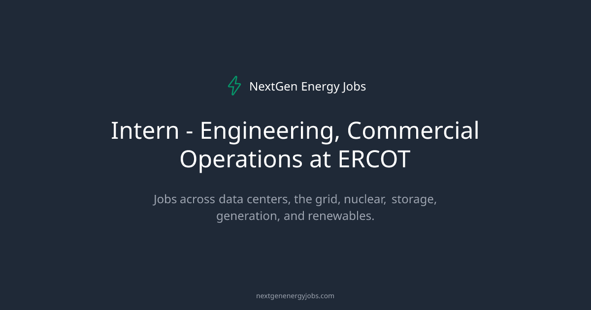 Intern - Engineering, Commercial Operations at ERCOT