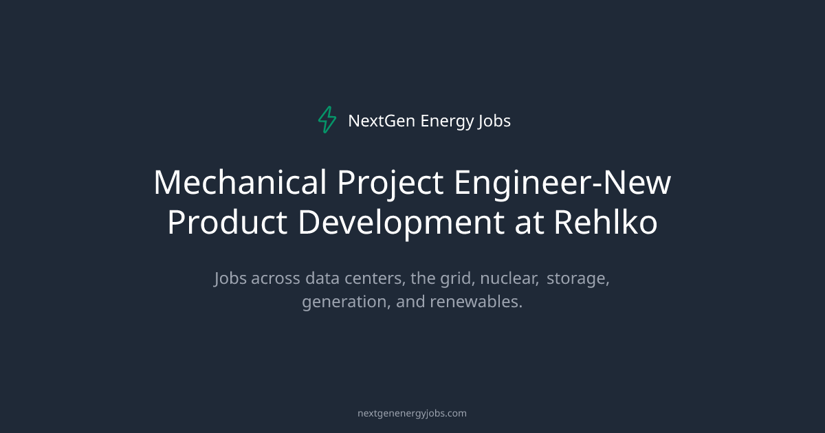 Mechanical Project Engineer-New Product Development at Rehlko