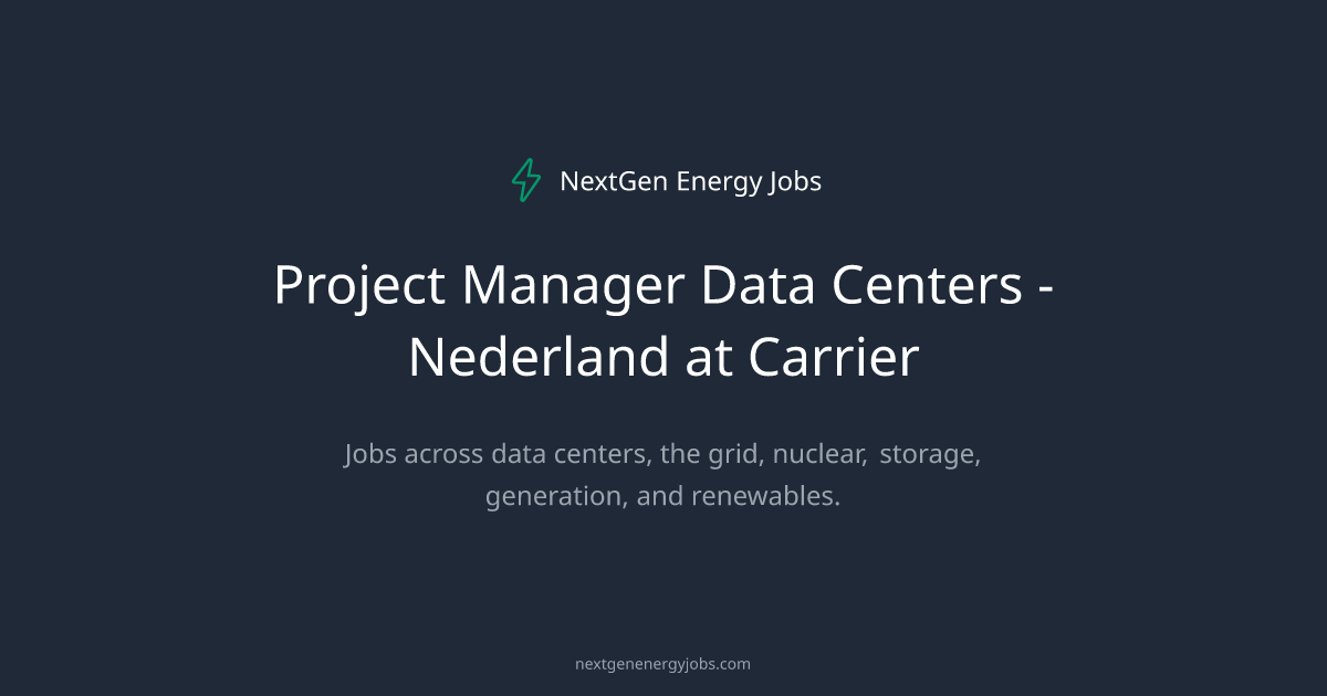 Project Manager Data Centers - Nederland at Carrier