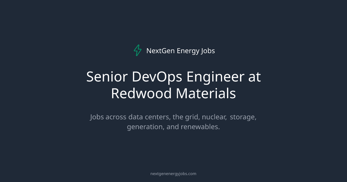 Senior DevOps Engineer at Redwood Materials