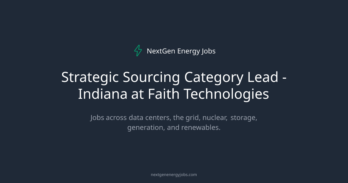 Strategic Sourcing Category Lead - Indiana at Faith Technologies